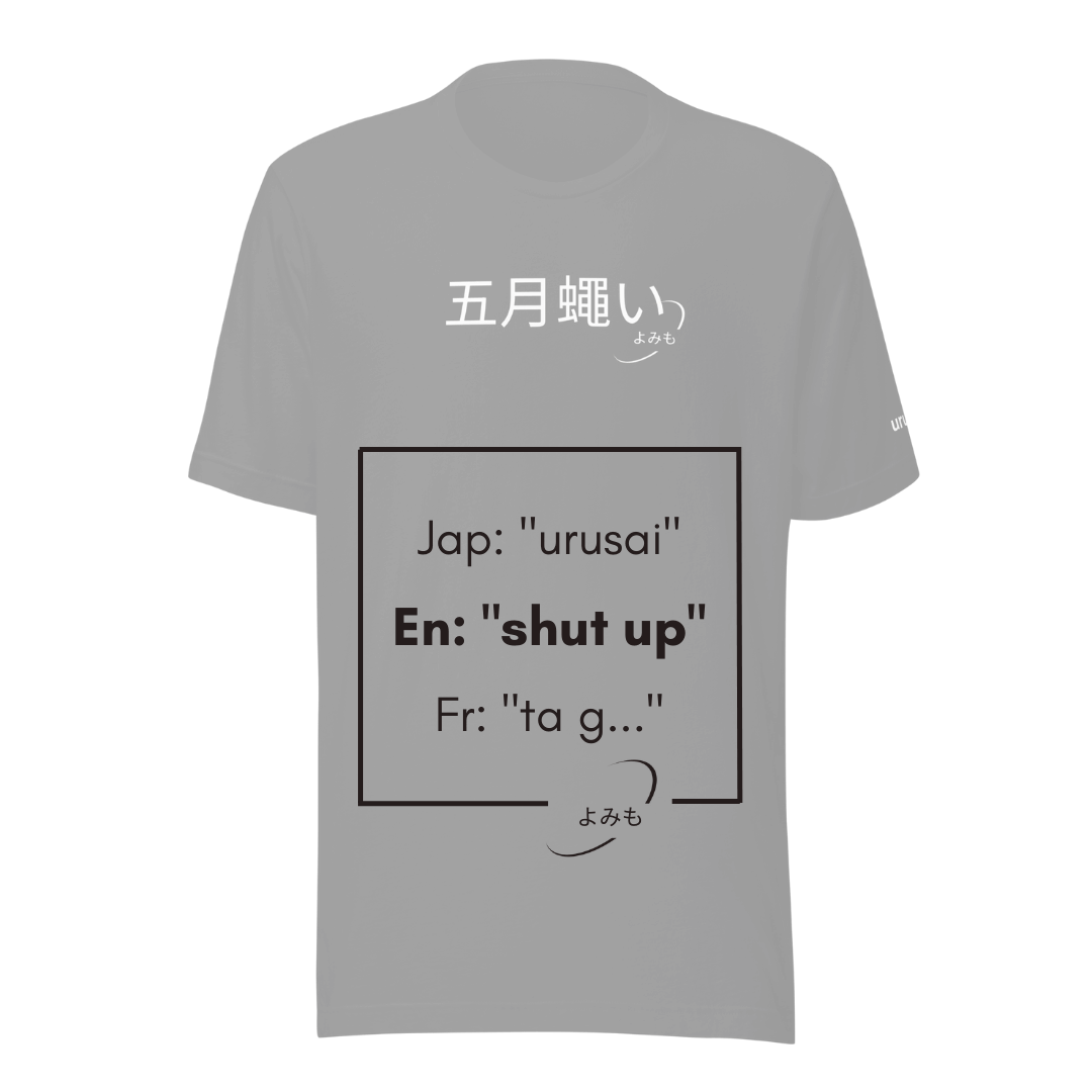 SHUT UP - urusai